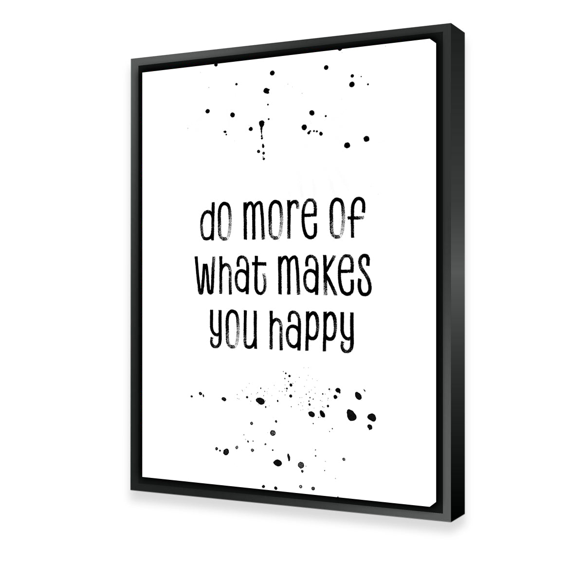Do More of What Makes You Happy Wall Art