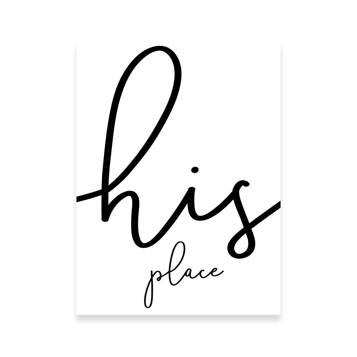 His Place Wall Art