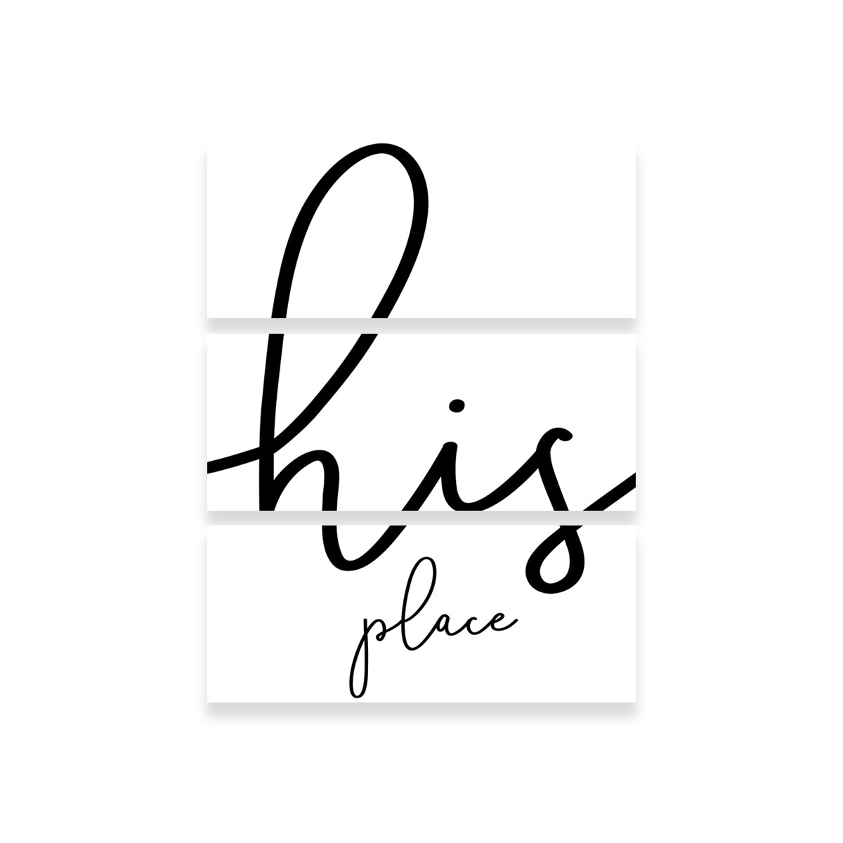 His Place Wall Art
